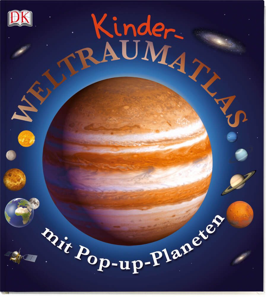 Kinder-Weltraumatlas mit Pop-up-Planeten Buch von DK